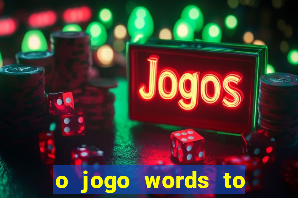 o jogo words to win paga mesmo